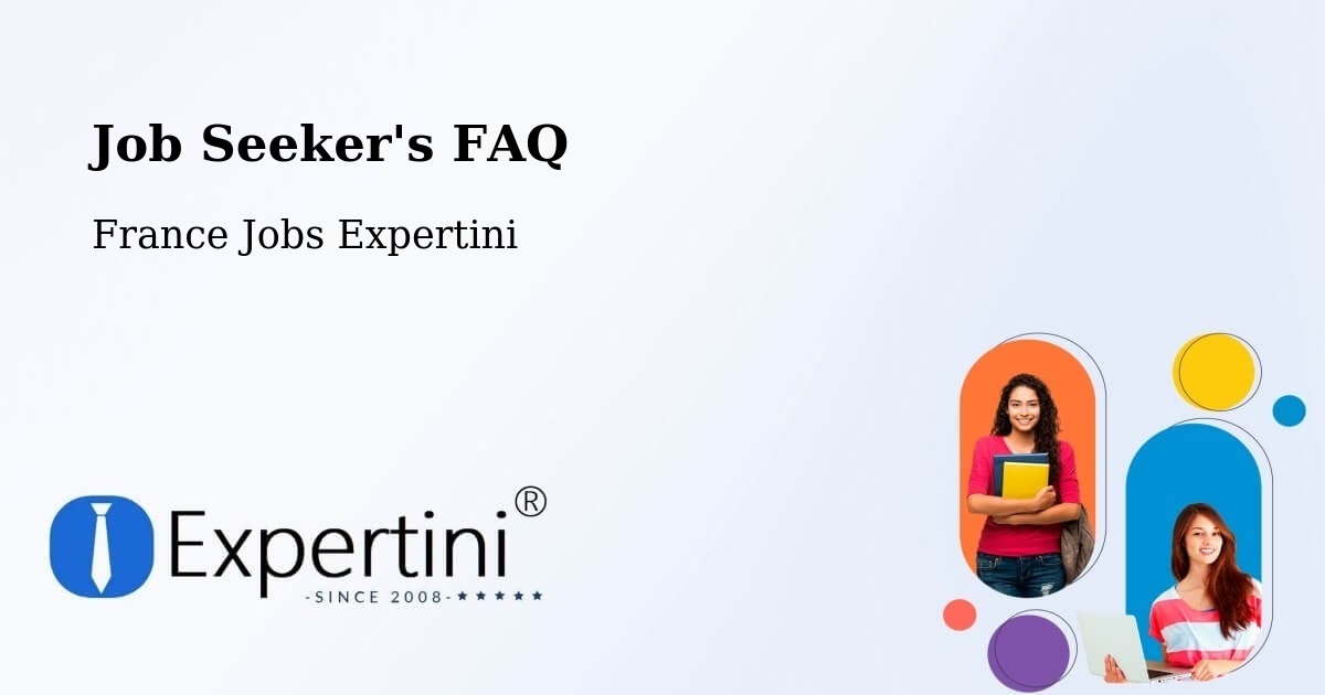 Job Seeker FAQ – Vendenheim - France Jobs Expertini